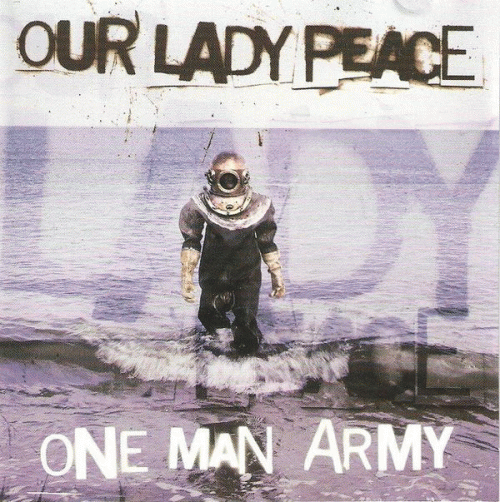 Our Lady Peace : One Man Army